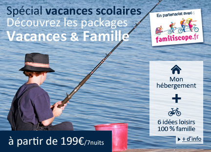 Packages "Vacances & Famille"